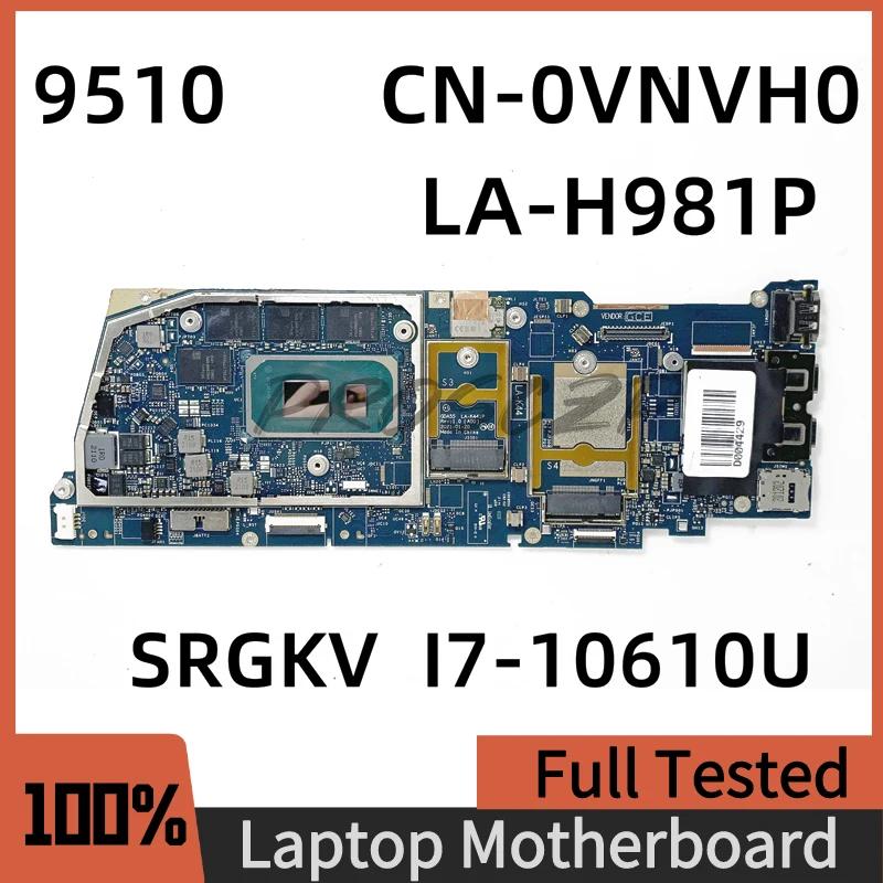 CN-0VNVH0 SRGKV I7-10610U CPU  , DELL 9510 FDB50 LA-H981P 100%, Ǯ ŷ,  ۵ϴ Ʈ  0VNVH0 VNVH0
